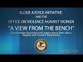A Roundtable Discussion with Judges about Elder Abuse, Neglect, and Financial Exploitation