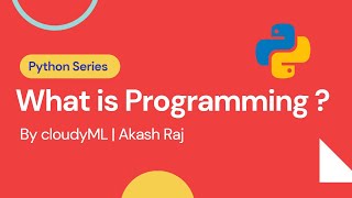 1.  What is programming? | cloudyML