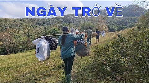 CUỘC SỐNG NƠI HOANG DÃ • TẬP 6 - NGÀY TRỞ VỀ