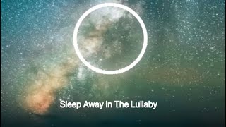 Meddie \u0026 Lullaby Vibes - Sleep Away In The Lullaby ( Created by: XxYellowKatxXRR )