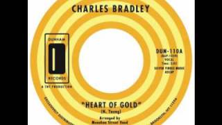 Charles Bradley (feat. Menahan Street Band) - Heart of Gold