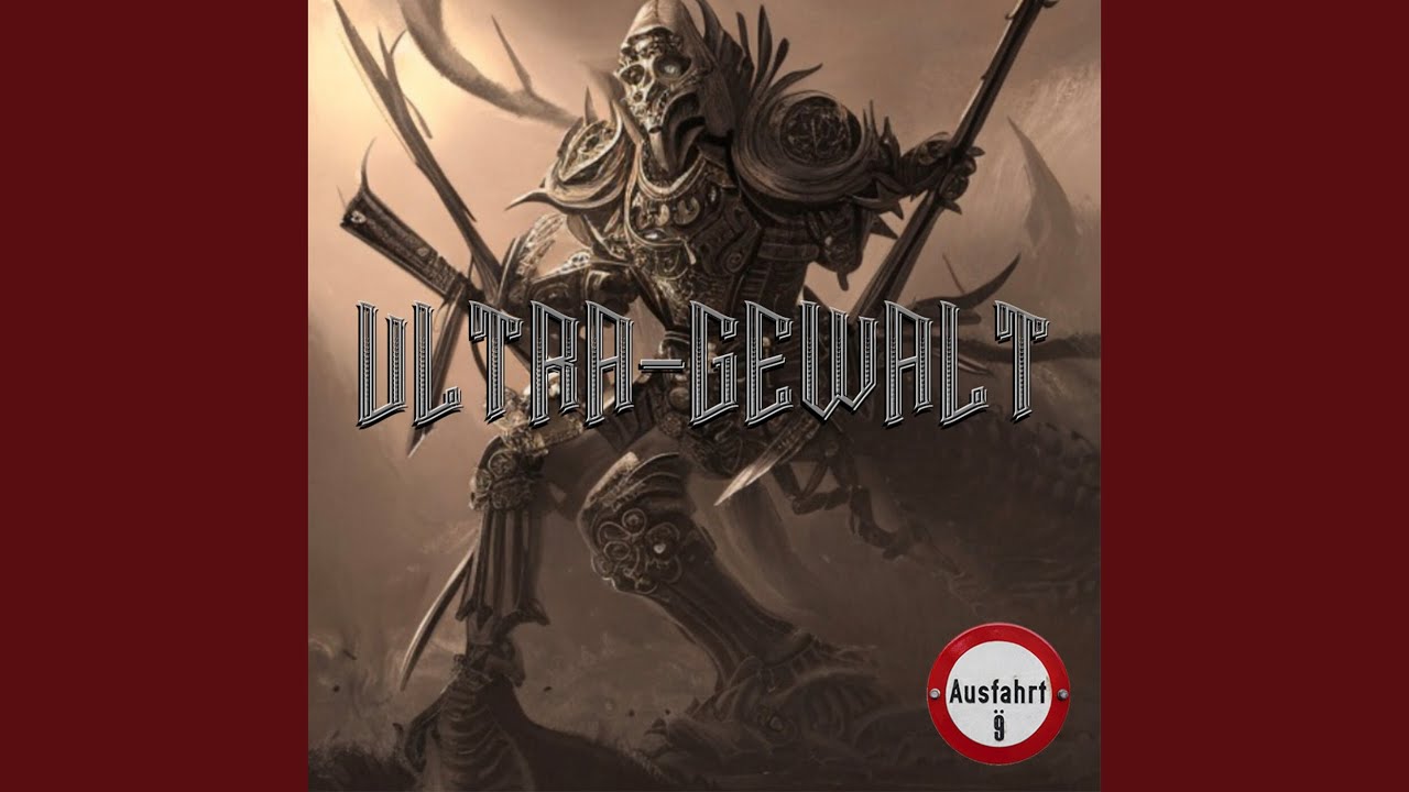 Ultra Gewalt