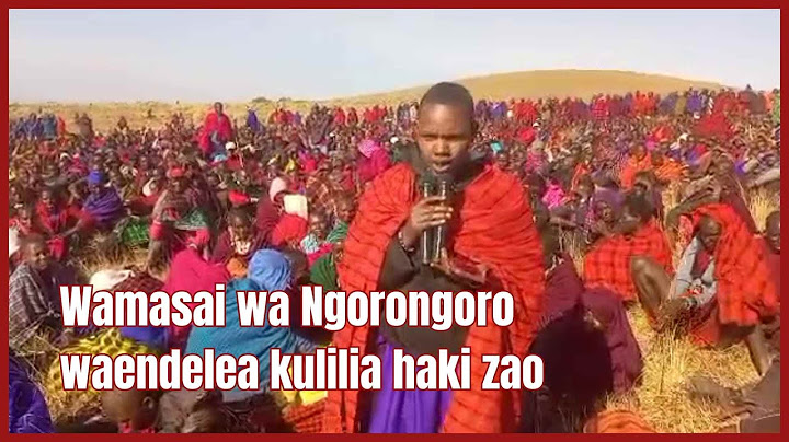 Wamasai wa Ngorongoro waendelea kulilia haki zao