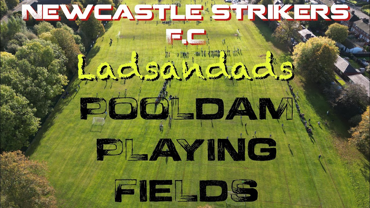 Pooldam Playing Fields Newcastle Strikers FC NewcastleunderLyme