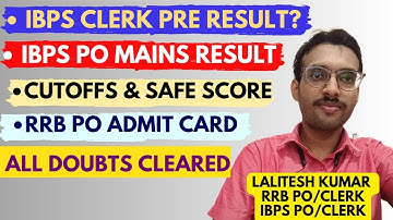 About IBPS Clerk 2025 Pre Result, Expected Cutoff & RRB PO Pre Admit Card 2025
