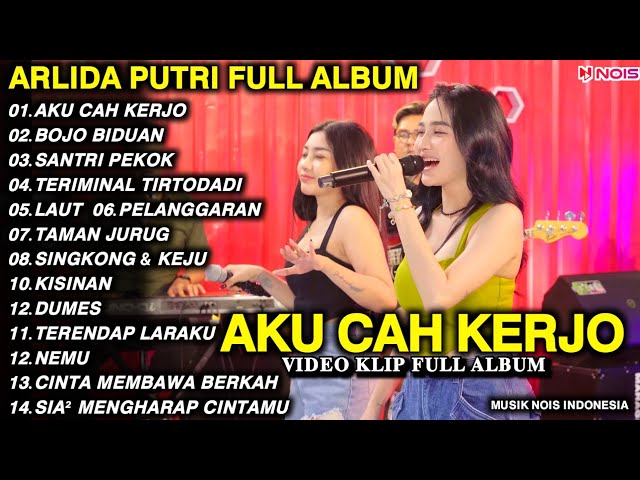 ARLIDA PUTRI FEAT. SHINTA GISUL - AKU CAH KERO  FULL ALBUM|ARLIDA PUTRI TERBARU 2024 class=