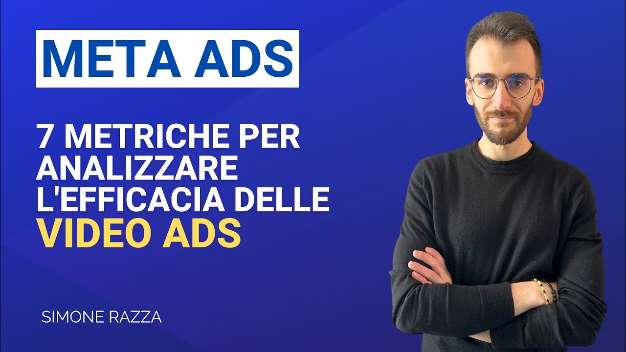 Facebook Ads Analysis (ita) - 7 metriche per analizzare le Video Ads! Analisi dei dati Facebook Ads