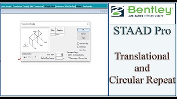 STAAD Pro Tutorial For Beginners [Episode 10]: Using Translational and Circular Repeat