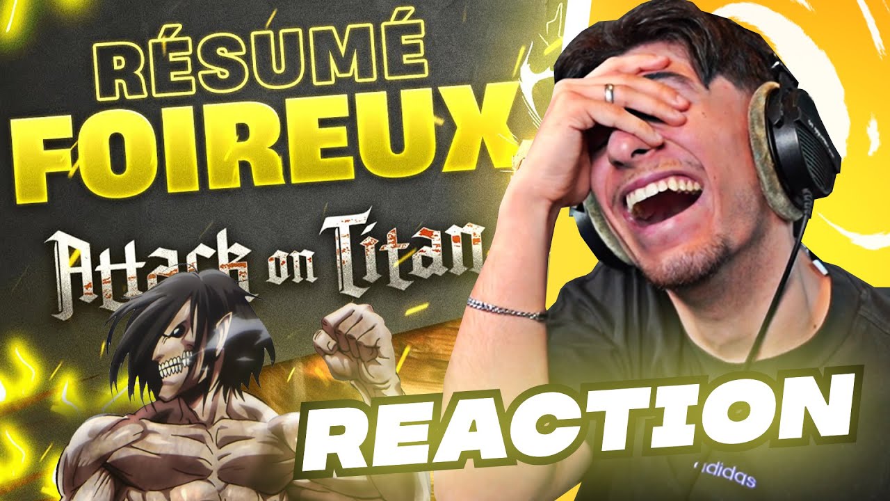 Ma réaction sur " Résumé Foireux - L'Attaque des Titans | Saison Finale