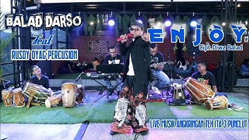 ENJOY Balad Darso Feat Rusdy Oyag Eli Kharisma ( Live Angkringan Teh Ita 3 Punclut )