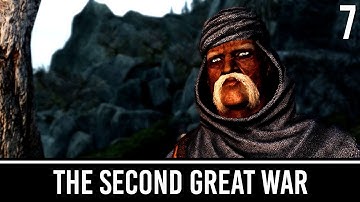 Skyrim Mods: The Second Great War - Part 7