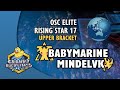 BabyMarine vs MindelVK - TvP | OSC Elite Rising Star #17 - Day 2 | StarCraft 2 Tournament