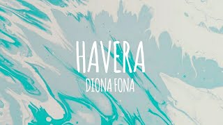 Diona Fona - Havera Resimi