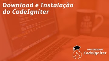 Download e Instalação do CodeIgniter