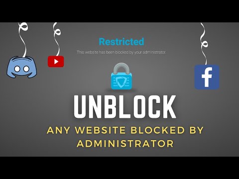 How To Unblock A Website Blocked by Administrator in 2022 - (2 Methods)