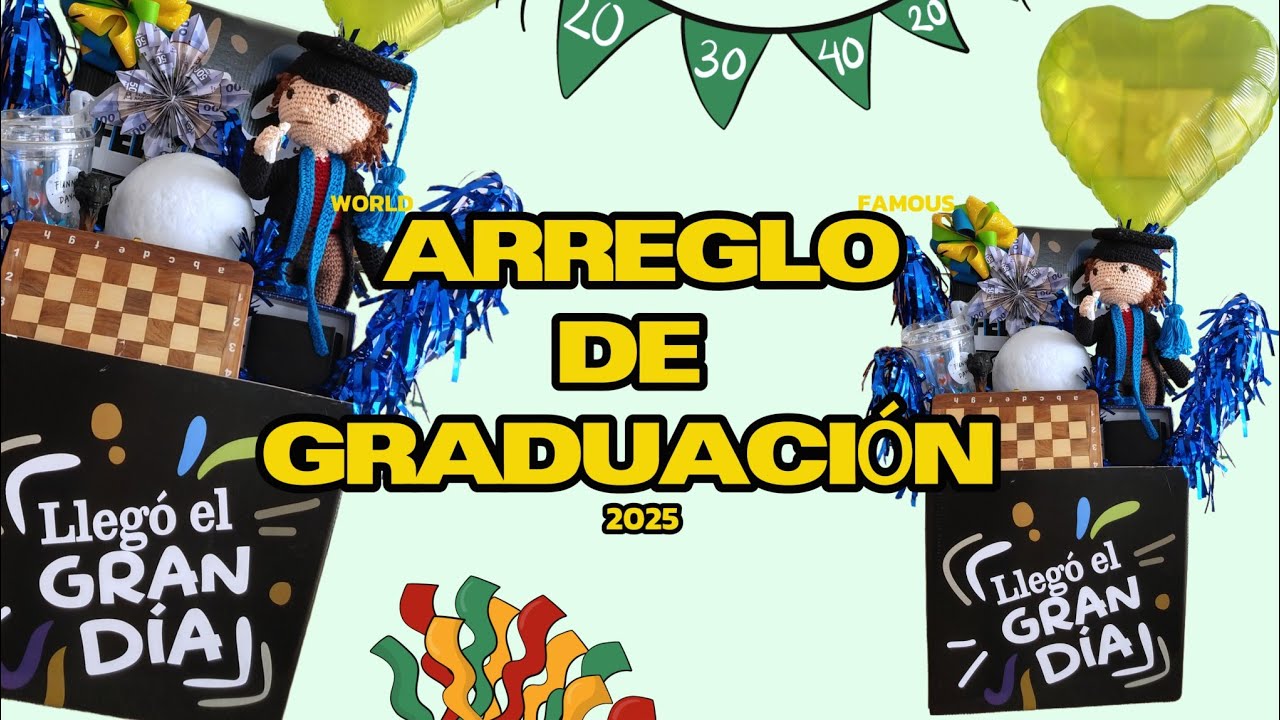 ARREGLO DE GRADUACIÓN 🎓 JOVEN