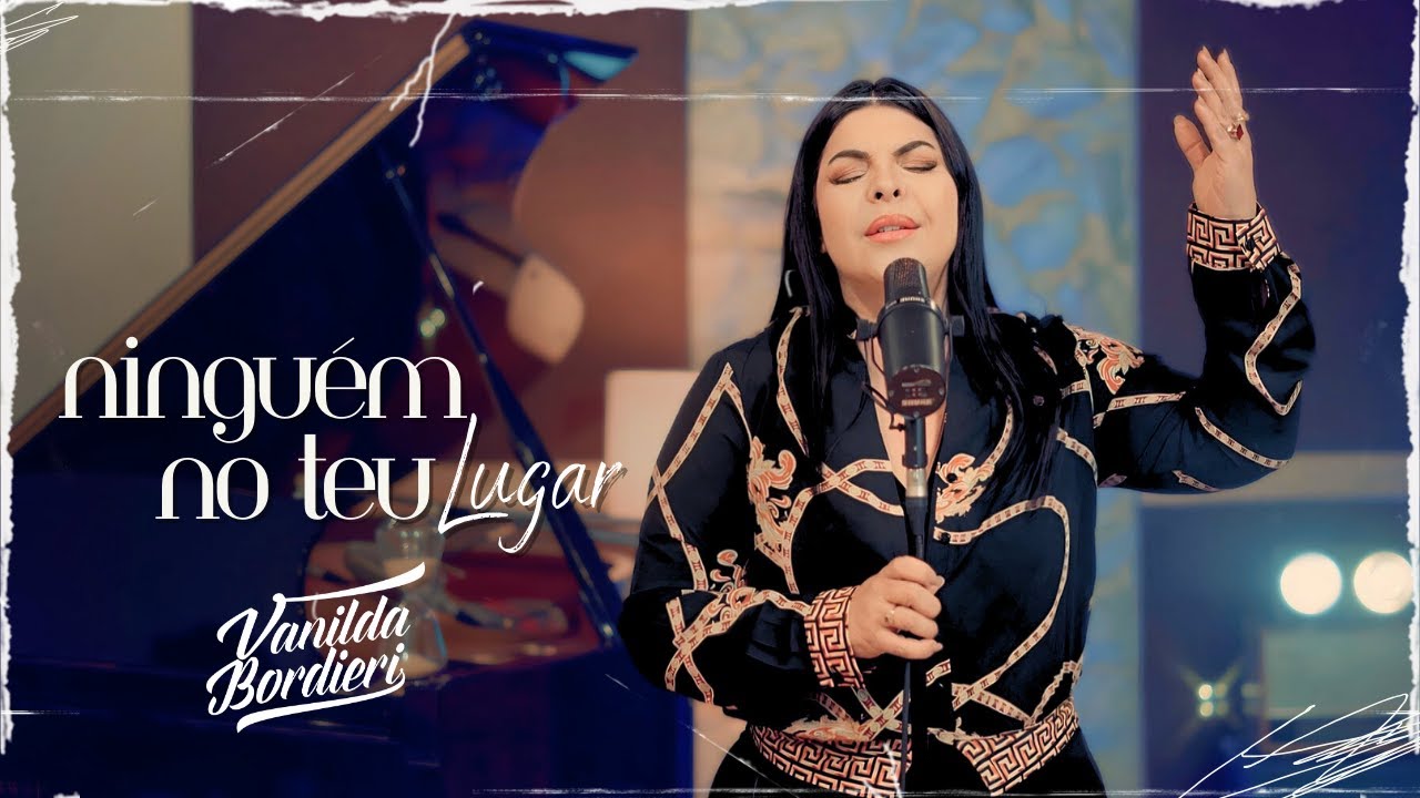 Vanilda Bordieri  | Ninguém no Teu Lugar  (Clipe Oficial)