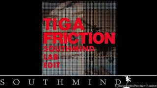 Tiga - FRICTION (Southmind LAB Edit)