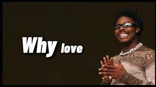 Asake - Why Love ( Lyrics )