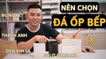 Đá Ốp Bếp nào hiện nay là lựa chọn tốt | Ưu và nhược | HUGA