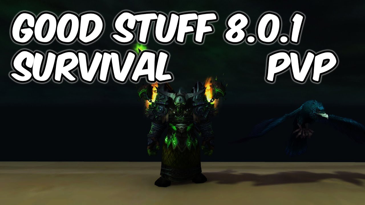 New Survival GOOD - 8.0.1 Survival Hunter PvP - WoW BFA