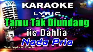 Tamu Tak Diundang - Nada Pria Karaoke Tanpa Vokal