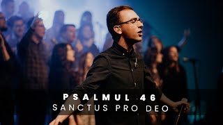 Psalmul 46 // Sanctus Pro Deo [Live Cover]