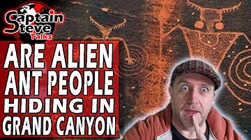 Grand Canyon - Hopi Claim Ant People Live There - Ancient Egyptian Artifacts Found There - Talk