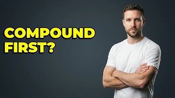 Should I Start With Compound Or Isolation Exercises?