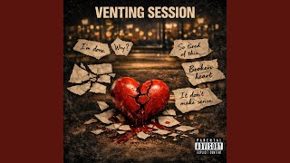 Venting Session