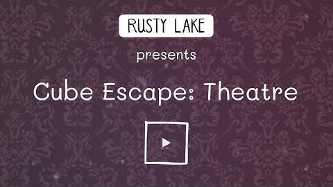 Cube Escape: Theatre by Rusty Lake walkthrough
