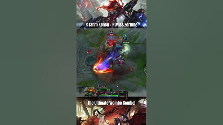 "R Tahm Kench + R Miss Fortune: The Ultimate Wombo Combo!"