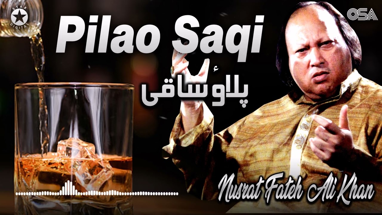 Pilao Saqi   Nusrat Fateh Ali Khan   Superhit Romantic Qawwali  Full Version  OSA Gold