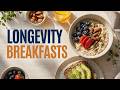 The 3 Breakfast Foods Longevity Experts Swear By And The Best Time To Have Them