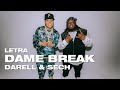 Darell Sech Dame Break Letras Lyrics Karaoke mp3