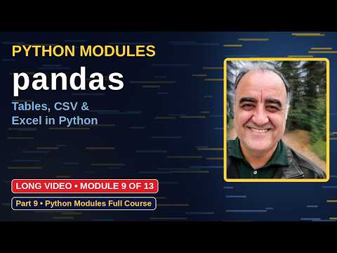 Python pandas Module Tutorial | Python Modules Course (Module 9 of 13)