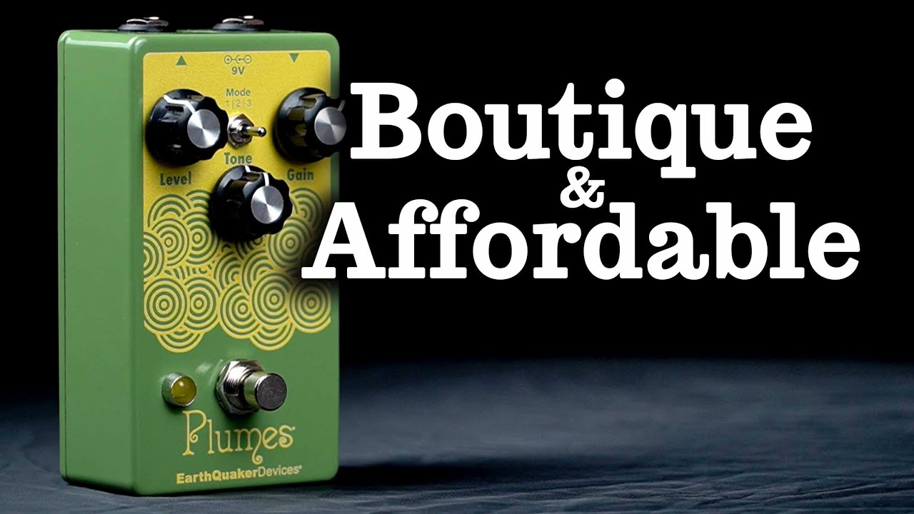 A BETTER TUBE SCREAMER: EarthQuaker Devices Plumes Overdrive