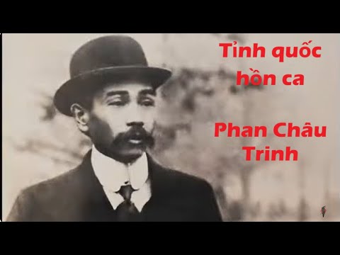 Video Tỉnh quốc hồn ca - Phan Châu Trinh - youtube
