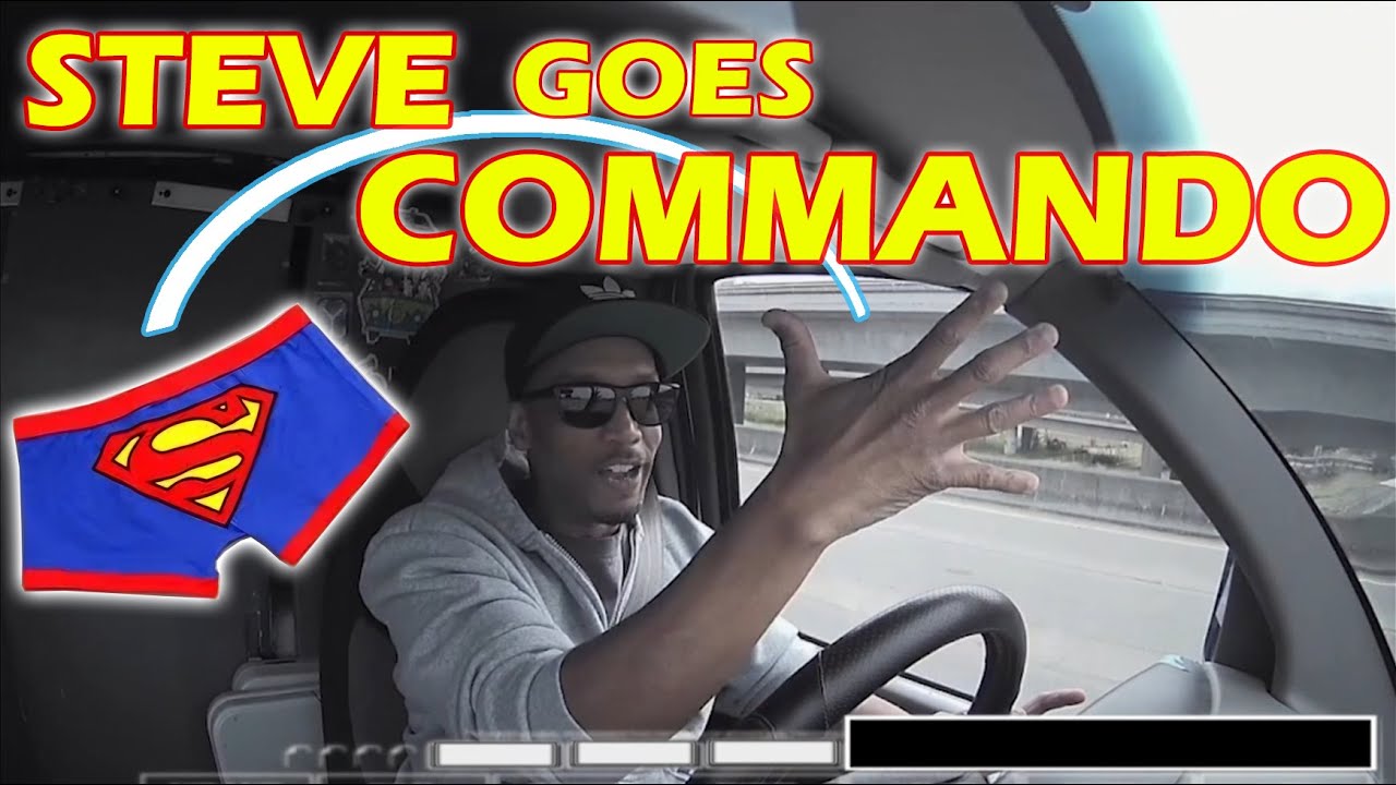 Steve goes COMMANDO!! - YouTube