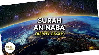 SEDIH❗Bacaan Merdu Surah An-Naba (Berita Besar) | Salim Bahanan