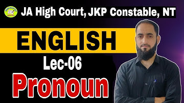 Lec- 06 English Pronoun || JKP Constable, Junior Assistant High Court, NT, Patwari, VLW