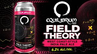 Testing the Science of Hops: Equilibrium Field Theory IPA Review!