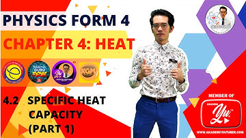 Physics F4 KSSM | 4.2 Specific Heat Capacity | Part 1