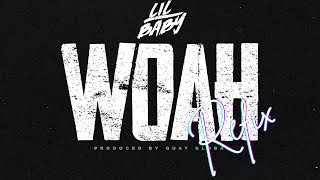 Lil Baby – Woah Refix (Official Video) | BlackLabelEntertainment7