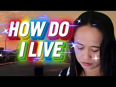 How Do I Live #dedicated to LF HAPPY BIRTHDAY MYLABS ❤❤❤ #coversong