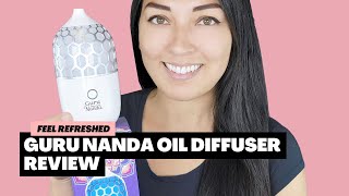Guru Nanda Oil Diffuser | Product Reviews By Elaine Rau