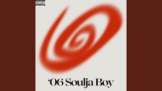 '06 Soulja Boy