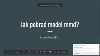 Poradnik Skąd Pobierać Modele Mmd?