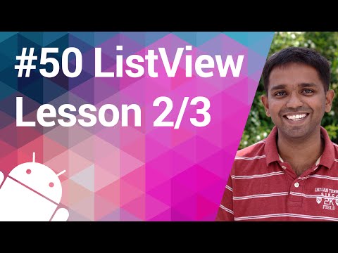 Android Tutorial 50 - Beautify your List #2: Get it Working