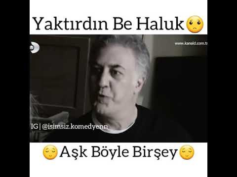 Çoçuklar duymasın haluk yaktırdı yine